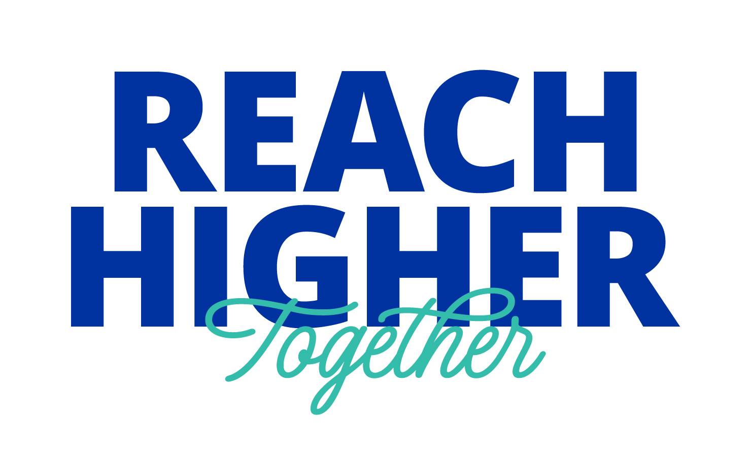 Reach Higher Together
